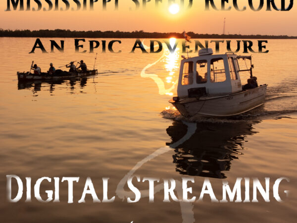 Mississippi Speed Record: An Epic Adventure Digital streaming Cover